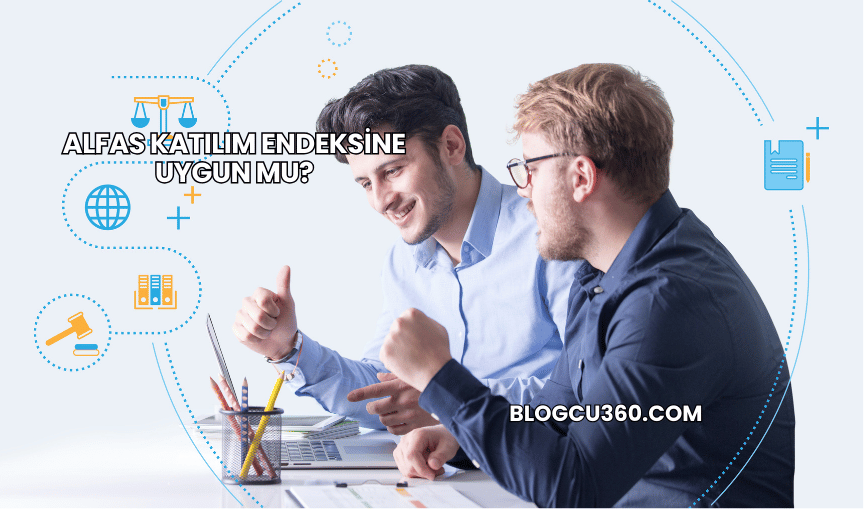 Alfas Katılım Endeksine Uygun mu?