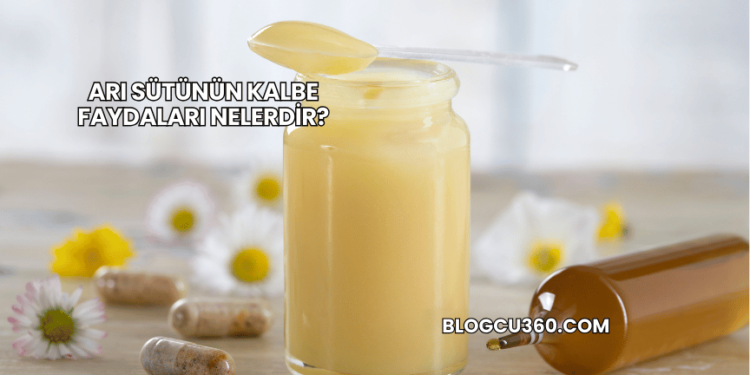 Arı Sütünün Kalbe Faydaları Nelerdir?