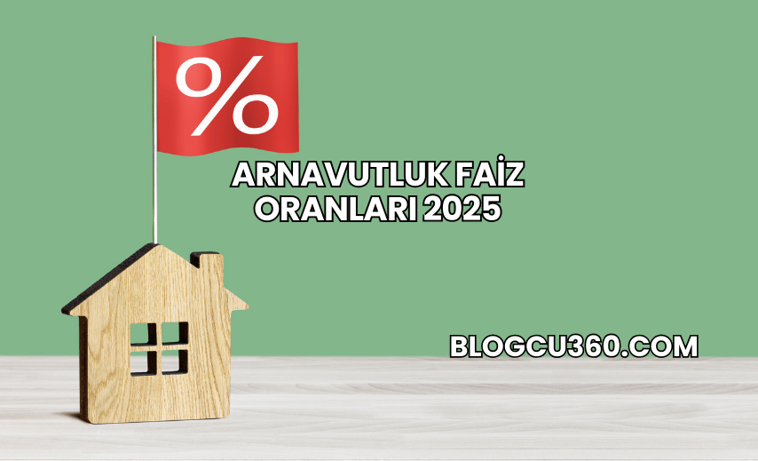 Arnavutluk Faiz Oranları 2025