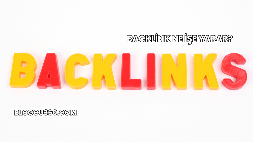 Backlink Ne İşe Yarar?