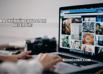 Backlink'in Faydaları Nelerdir?