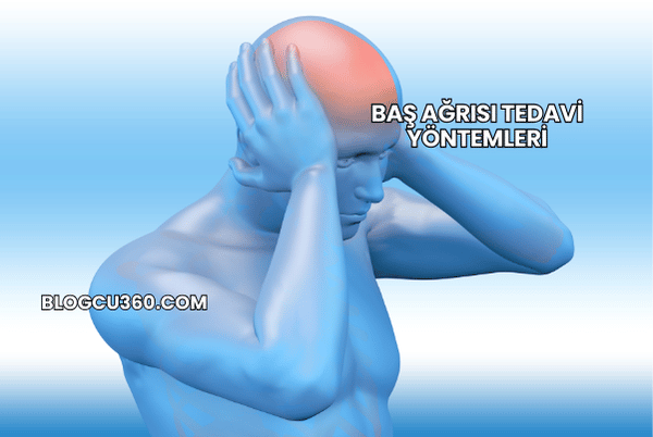 Baş Ağrısı Tedavi Yöntemleri