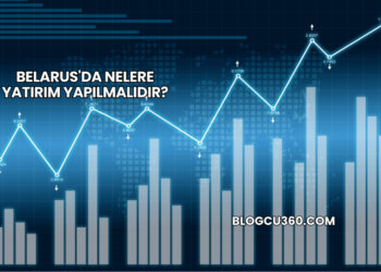 Belarus'da Nelere Yatırım Yapılmalıdır?