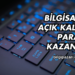 Bilgisayar Açık Kalarak Para Kazanma