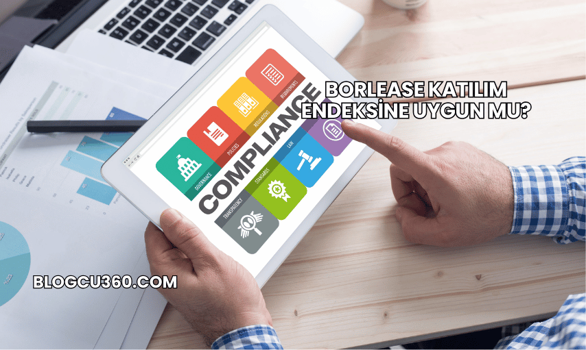 Borlease Katılım Endeksine Uygun mu?