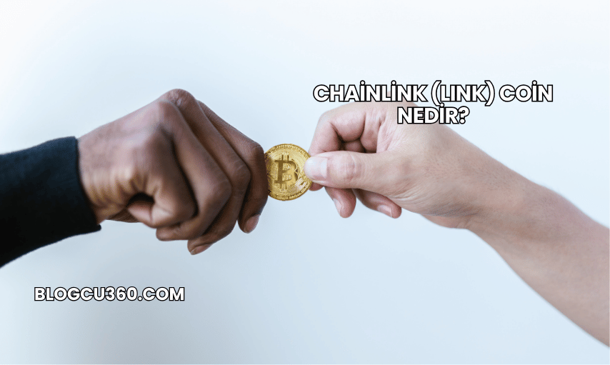 Chainlink (LINK) Coin Nedir?
