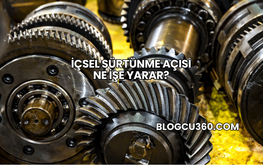 İçsel Sürtünme Açısı Ne İşe Yarar?