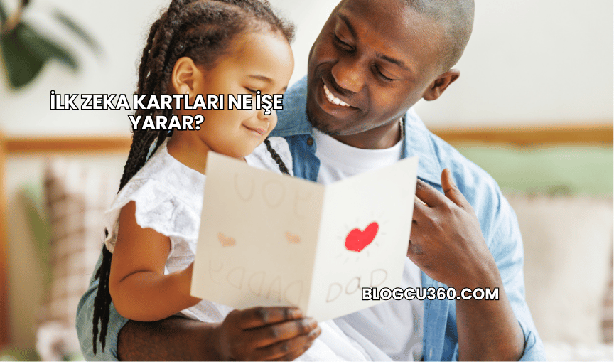 İlk Zeka Kartları Ne İşe Yarar?