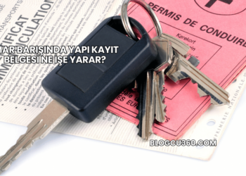 İmar Barışında Yapı Kayıt Belgesi Ne İşe Yarar?