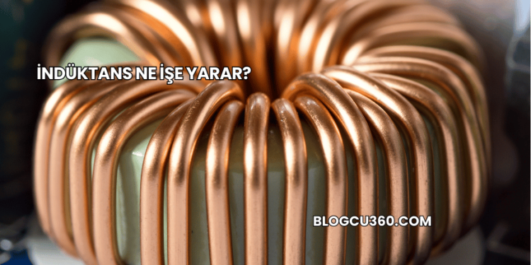 İndüktans Ne İşe Yarar?