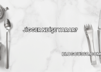 Jigger Ne İşe Yarar?