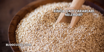 Kinoa Çayı Zararları Nelerdir?