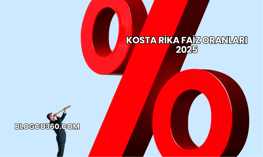 Kosta Rika Faiz Oranları 2025