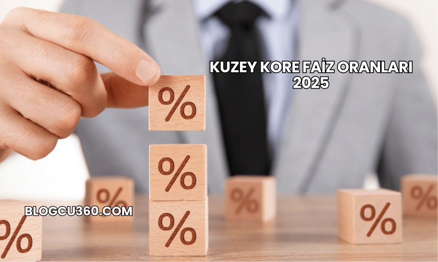 Kuzey Kore Faiz Oranları 2025