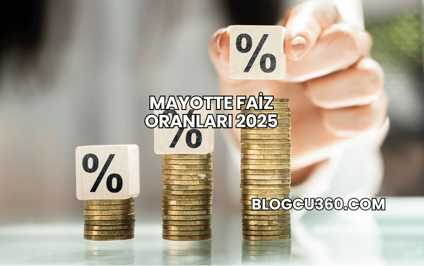 Mayotte Faiz Oranları 2025