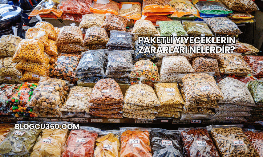 Paketli Yiyeceklerin Zararları Nelerdir?