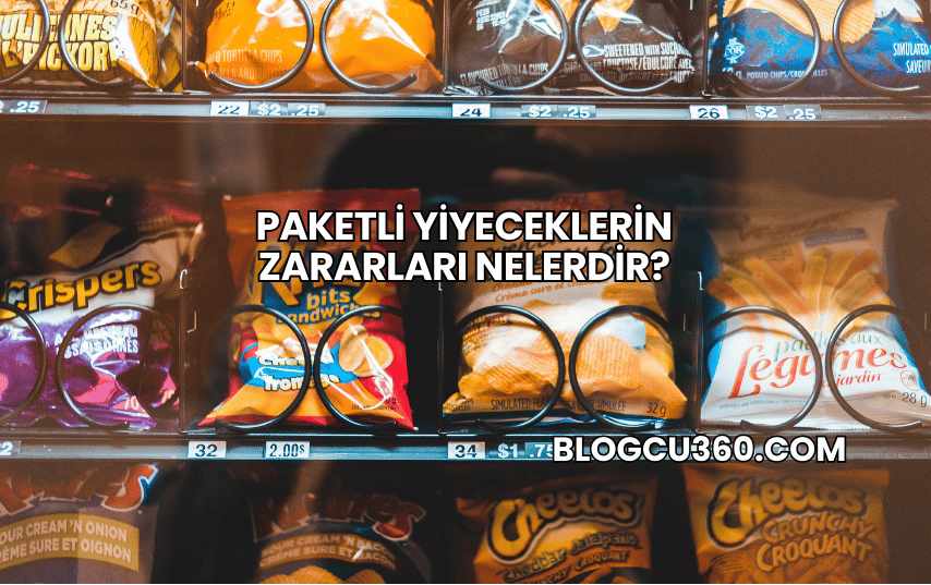 Paketli Yiyeceklerin Zararları Nelerdir?