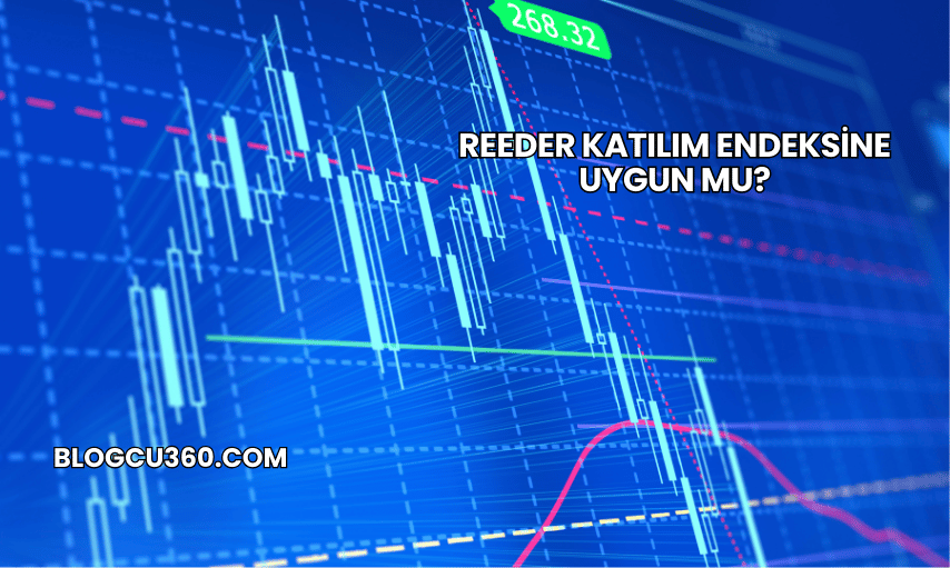 Reeder Katılım Endeksine Uygun mu?