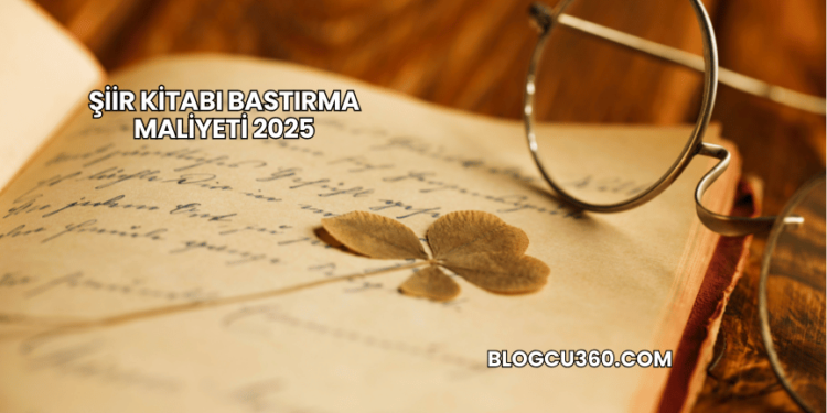Şiir Kitabı Bastırma Maliyeti 2025