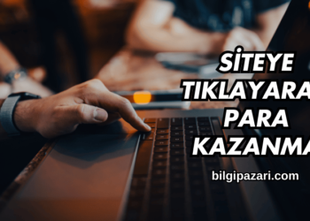Siteye Tıklayarak Para Kazanma