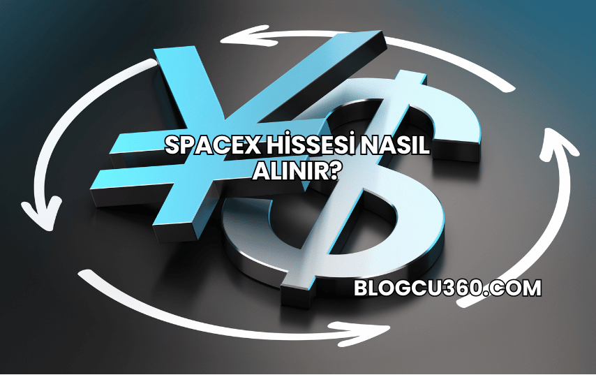 SpaceX Hissesi Nasıl Alınır?