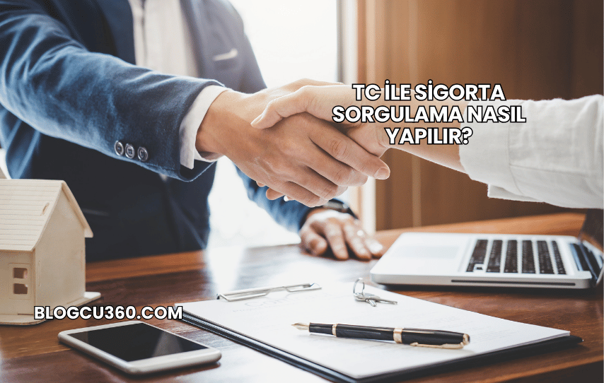 TC ile Sigorta Sorgulama Nasıl Yapılır?
