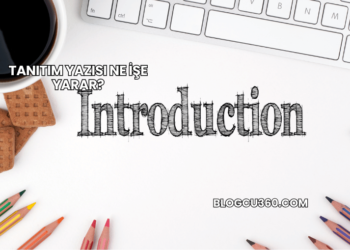 Tanıtım Yazısı Ne İşe Yarar?