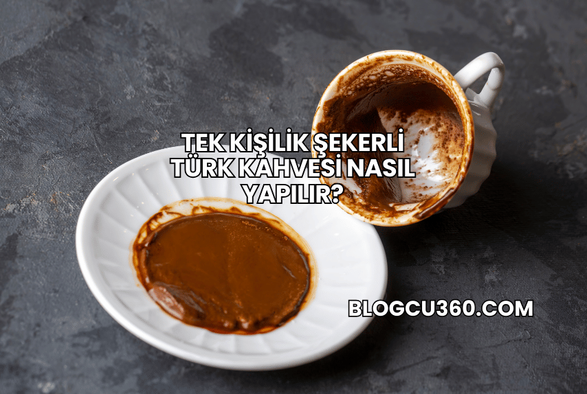 Tek Kişilik Şekerli Türk Kahvesi Nasıl Yapılır?