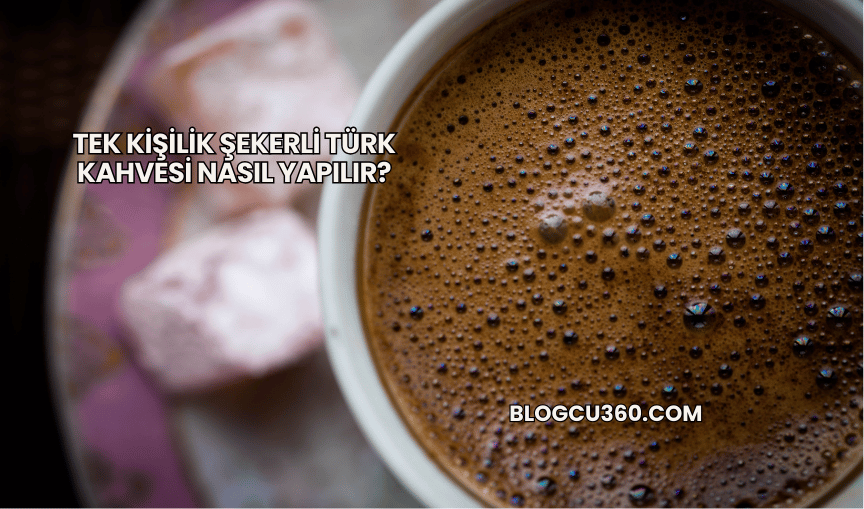 Tek Kişilik Şekerli Türk Kahvesi Nasıl Yapılır?