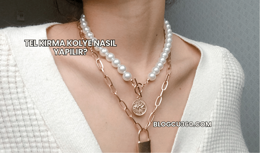 Tel Kırma Kolye Nasıl Yapılır?