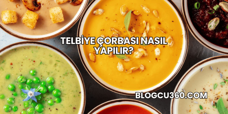 Telbiye Çorbası Nasıl Yapılır?