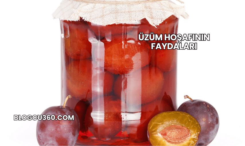 Üzüm Hoşafının Faydaları