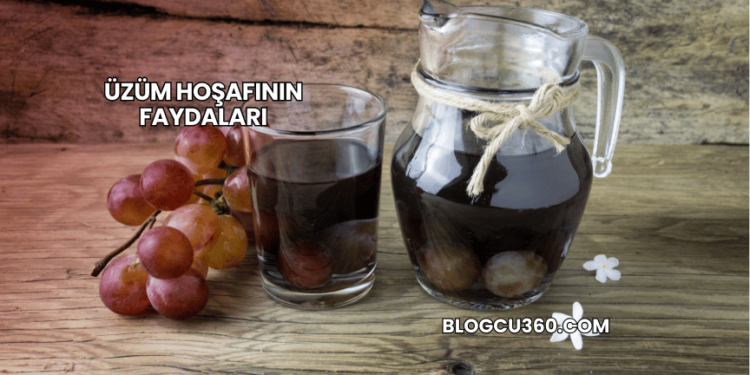 Üzüm Hoşafının Faydaları