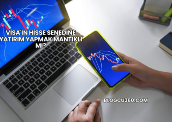 Visa'ın Hisse Senedine Yatırım Yapmak Mantıklı mı?