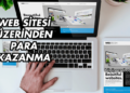 Web Sitesi Üzerinden Para Kazanma