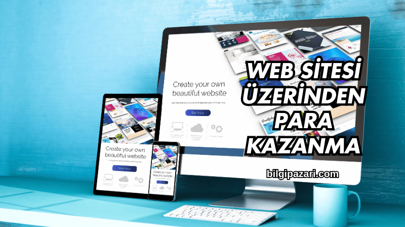 Web Sitesi Üzerinden Para Kazanma