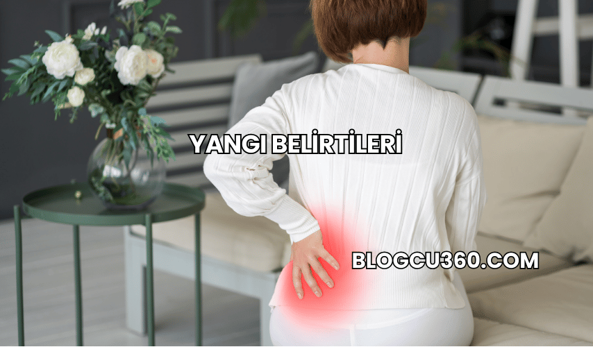 Yangı Belirtileri