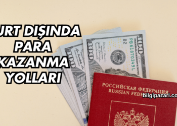 Yurt Dışında Para Kazanma Yolları