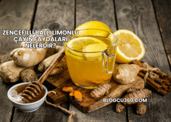 Zencefilli Ballı Limonlu Çayın Faydaları Nelerdir?