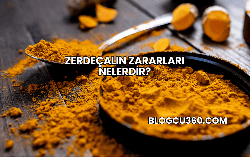 Zerdeçalın Zararları Nelerdir?