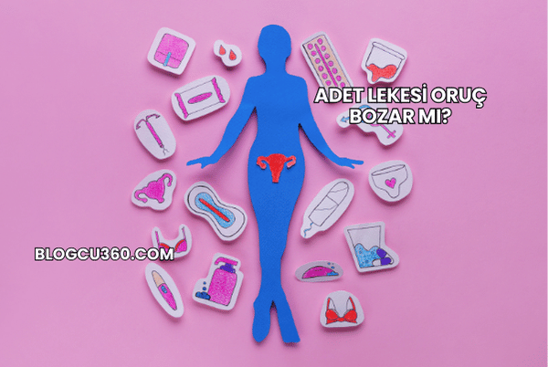 Adet Lekesi Oruç Bozar mı?