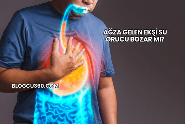 Ağza Gelen Ekşi Su Orucu Bozar mı?