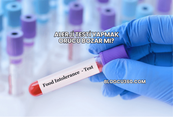 Alerji Testi Yapmak Orucu Bozar mı?