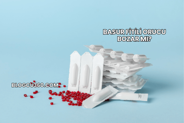 Basur Fitili Orucu Bozar mı?