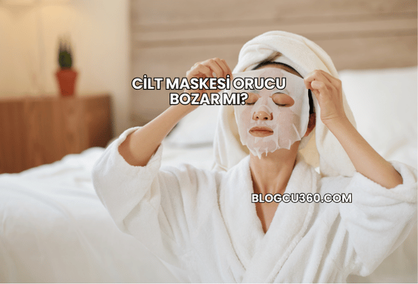 Cilt Maskesi Orucu Bozar mı?