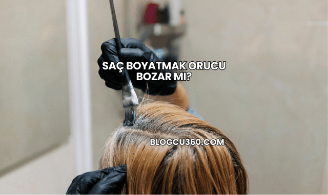 Saç Boyatmak Orucu Bozar mı?