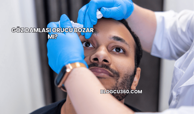 Göz Damlası Orucu Bozar mı?