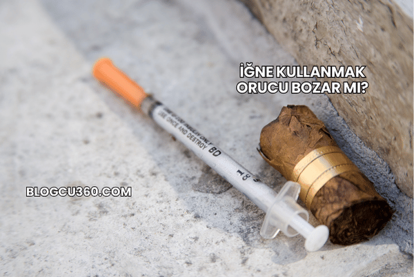 İğne Kullanmak Orucu Bozar mı?