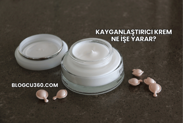 Kayganlaştırıcı Krem Ne İşe Yarar?