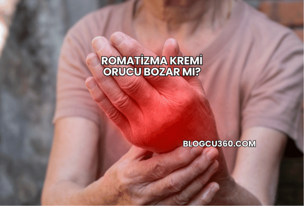 Romatizma Kremi Orucu Bozar mı?
